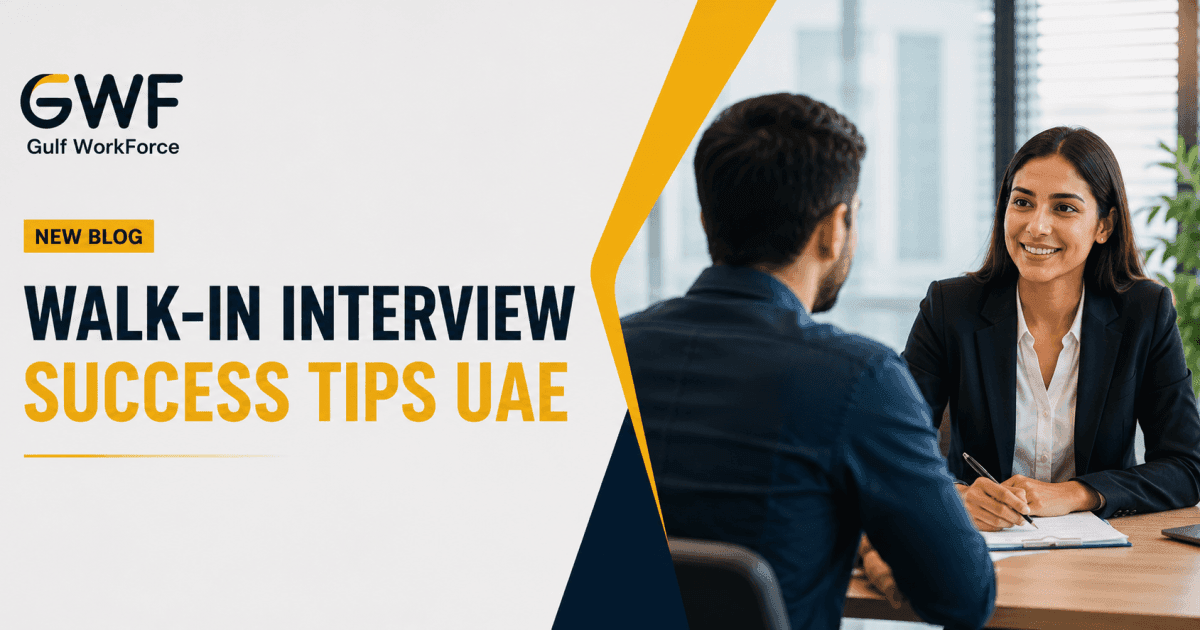 Walk-In Interview Success Tips UAE: What Recruiters Actually Look For (2026 Guide)