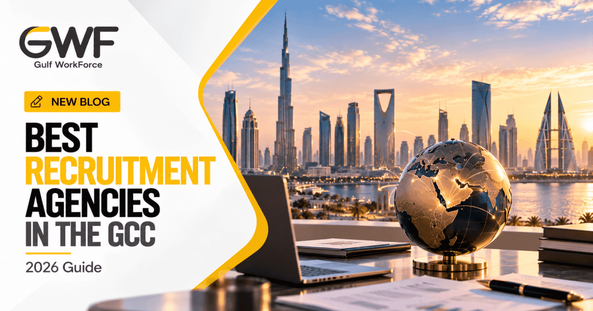 Best Recruitment Agencies in the GCC: An Enterprise Employer's Guide (2026)
